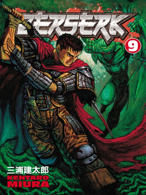 Title details for Berserk, Volume 9 by Kentaro Miura - Available